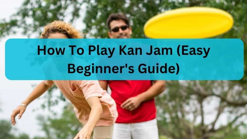 How To Play kan jam