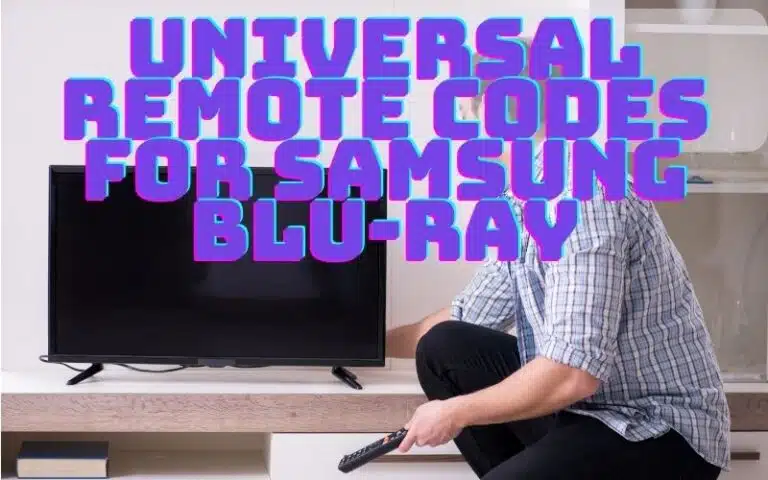 Universal Remote Codes For Samsung Blu-Ray